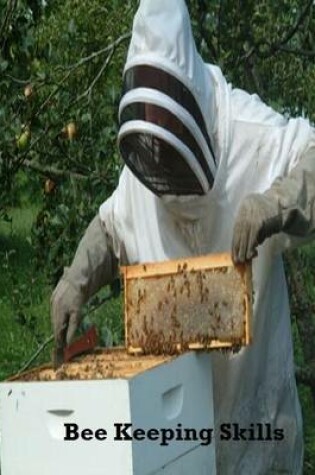 Cover of Bee Keeping Skills