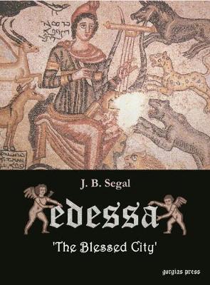 Book cover for Edessa: 'The Blessed City'