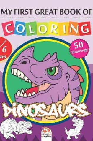 Cover of My first great book - coloring Dinosaurs