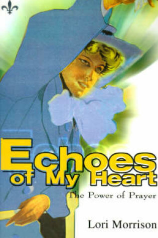 Cover of Echoes of My Heart