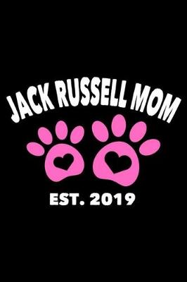 Book cover for Jack Russell Mom Est. 2019