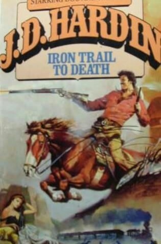 Cover of Iron Trail to Death
