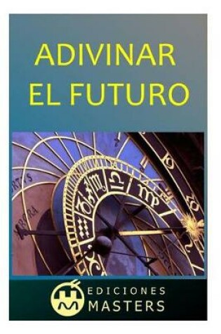 Cover of Adivinar el futuro