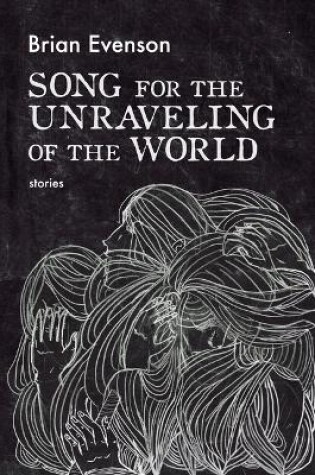 Cover of Song for the Unraveling of the World