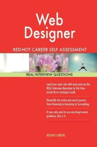 Cover of Web Designer Red-Hot Career Self Assessment Guide; 1184 Real Interview Questions