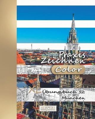 Book cover for Praxis Zeichnen [Color] - XL Übungsbuch 52