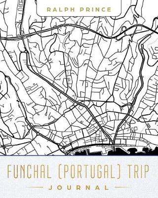 Book cover for Funchal (Portugal) Trip Journal