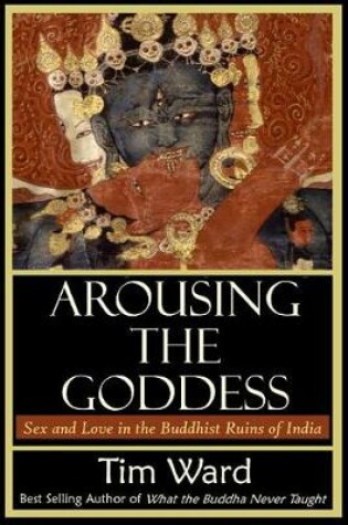Cover of Arousing the Goddess