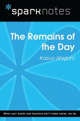 Book cover for The Remains of the Day (Sparknotes Literature Guide)