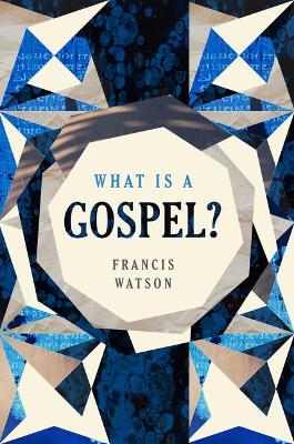 Book cover for What Is a Gospel?