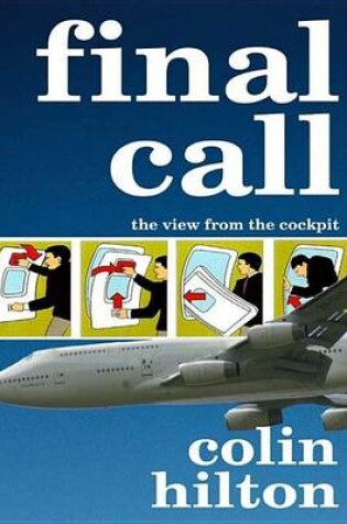 Cover of Final Call: The View from the Cockpit