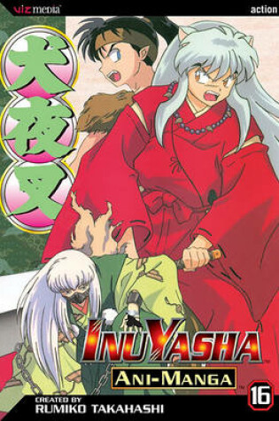 Cover of Inuyasha Ani-Manga, Vol. 16