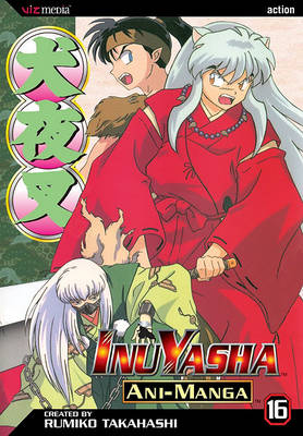 Book cover for Inuyasha Ani-Manga, Vol. 16