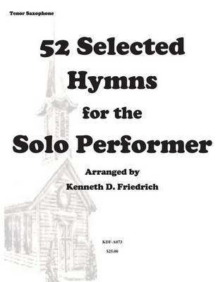 Book cover for 52 Selected Hymns for the Solo Performer-tenor sax version