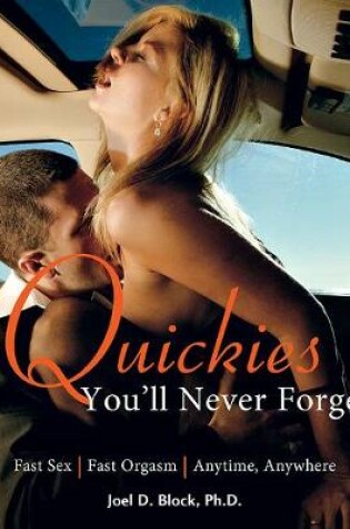 Cover of Quickies You'Ll Never Forget