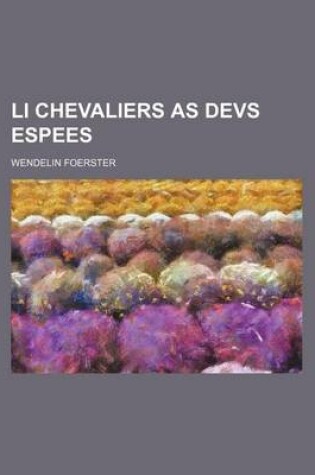 Cover of Li Chevaliers as Devs Espees