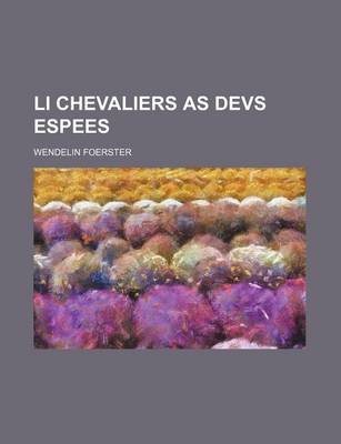 Book cover for Li Chevaliers as Devs Espees