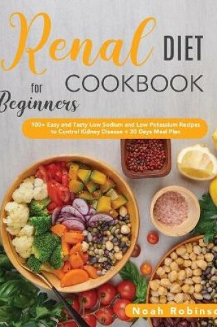 Cover of The Renal Diet Cookbook for Beginners