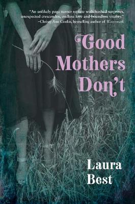 Book cover for Good Mothers Don't