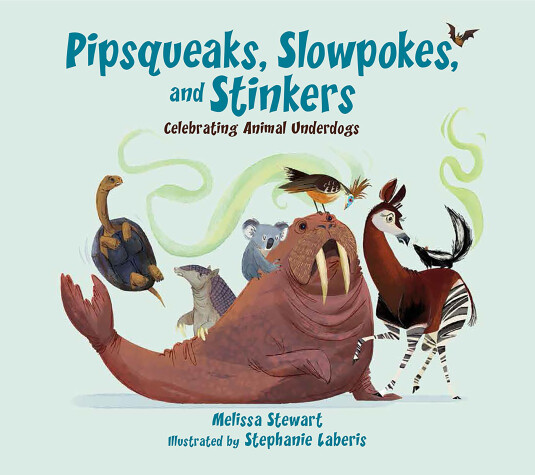 Book cover for Pipsqueaks, Slowpokes, and Stinkers