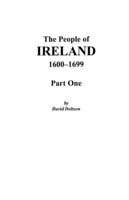 Book cover for The People of Ireland, 1600-1699