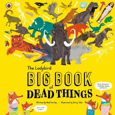 Book cover for The Ladybird Big Book of Dead Things