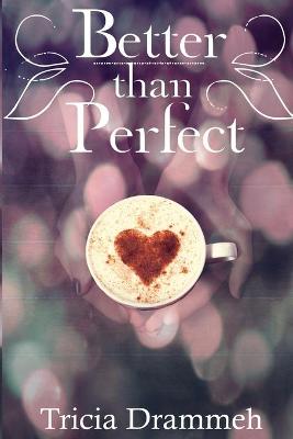 Book cover for Better than Perfect