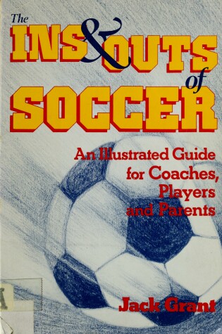 Cover of Ins & Outs of Soccer