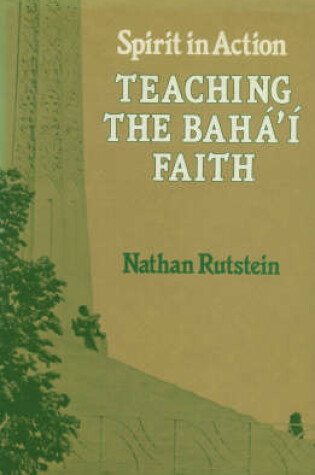 Cover of Teaching the Baha'i Faith