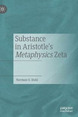 Cover of Substance in Aristotle's Metaphysics Zeta