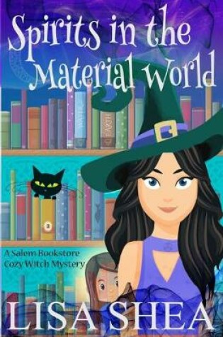 Cover of Spirits in the Material World - a Salem Bookstore Cozy Witch Mystery