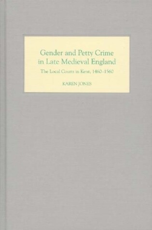 Cover of Gender and Petty Crime in Late Medieval England