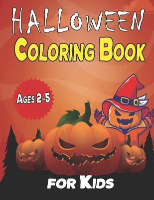 Book cover for halloween coloring book for kids ages 2-5