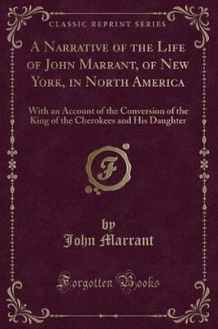 Cover of A Narrative of the Life of John Marrant, of New York, in North America