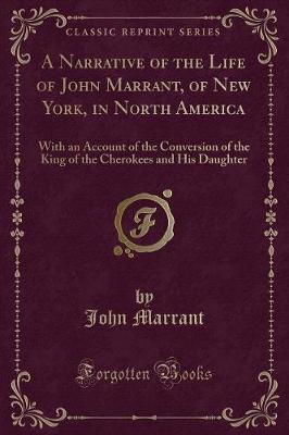 Book cover for A Narrative of the Life of John Marrant, of New York, in North America