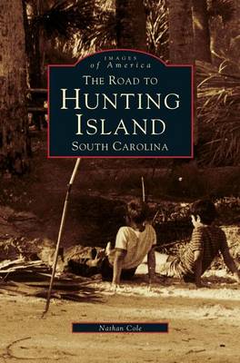 Book cover for Road to Hunting Island, South Carolina