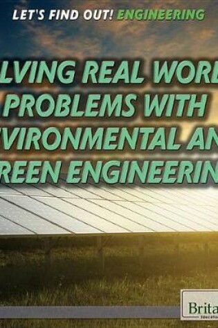 Cover of Solving Real World Problems with Environmental and Green Engineering