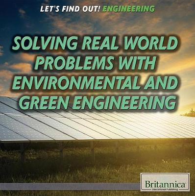 Cover of Solving Real World Problems with Environmental and Green Engineering