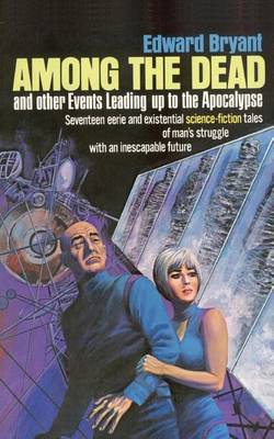 Book cover for Among the Dead and Other Events Leading to the Apocalypse