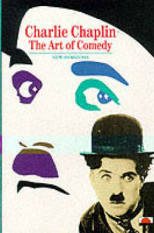 Cover of Charlie Chaplin: The Art of Comedy (