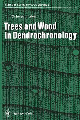 Book cover for Morphological, Anatomical and Tree-Ring Analytical Characteristics of Trees Frequently Used in Dendrochronology