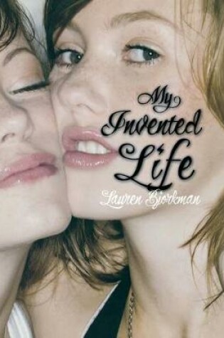 Cover of My Invented Life