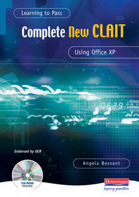 Book cover for Learning to Pass Complete New CLAIT Using Office XP