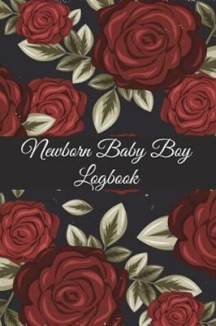 Cover of Newborn Baby Boy Logbook