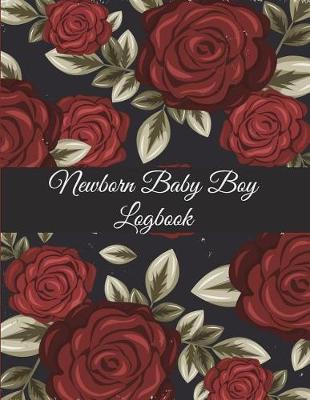 Book cover for Newborn Baby Boy Logbook
