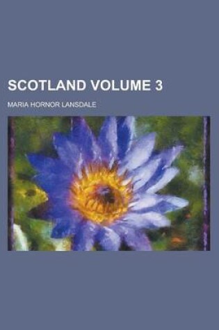 Cover of Scotland Volume 3