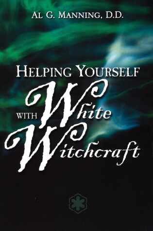 Cover of Helping Yourself with White Witchcraft