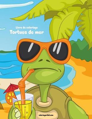 Book cover for Livre de coloriage Tortues de mer 1