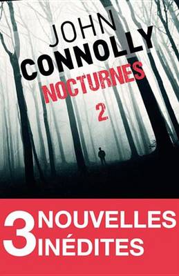 Book cover for Nocturnes 2 - 3 Nouvelles Inedites