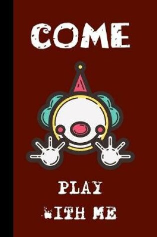Cover of Come Play with me